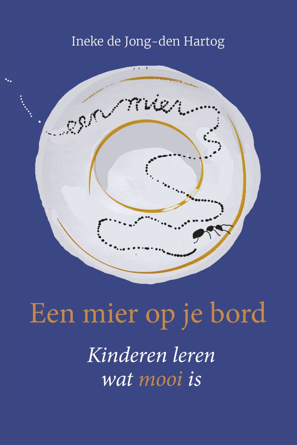 Een mier op je bord